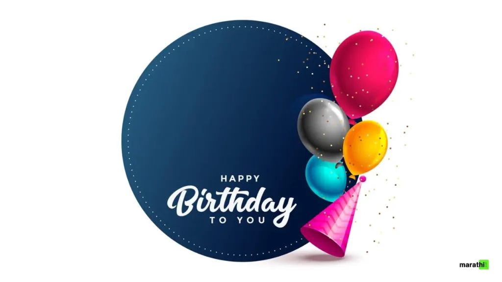 Top Happy Birthday Wishes to Make Their Day Special